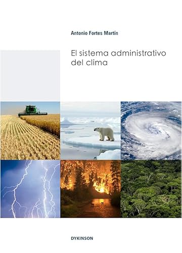 El sistema administrativo del clima von Editorial Dykinson, S.L.