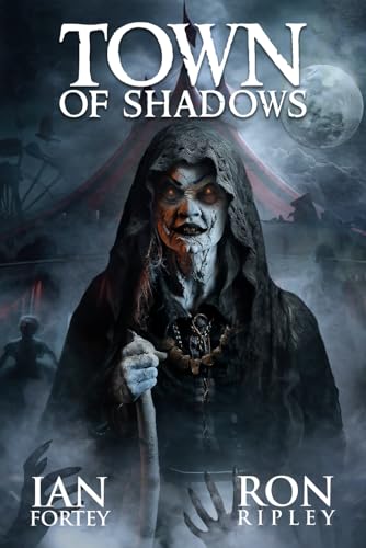 Town of Shadows: Supernatural Suspense Thriller with Ghosts (Carnival of Terror Series, Band 3) von Scare Street