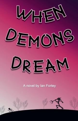 When Demons Dream von Ian Fortey