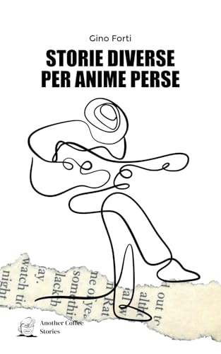 STORIE DIVERSE PER ANIME PERSE von Another Coffee Stories