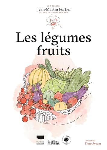 Les Légumes fruits von DELACHAUX
