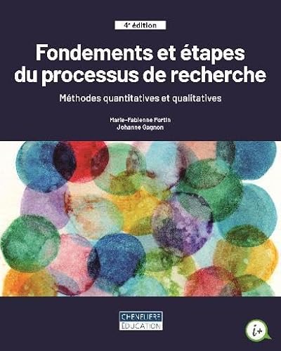 Fondements et étapes du processus de recherche: Méthodes quantitatives et qualitatives von CHENELIERE