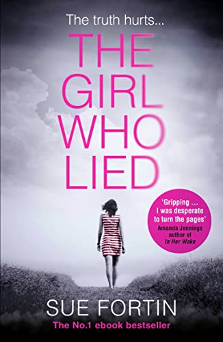 THE GIRL WHO LIED [not-US, not-CA]: The bestselling psychological drama von One More Chapter