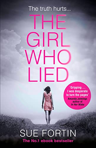 THE GIRL WHO LIED [not-US, not-CA]: The bestselling psychological drama