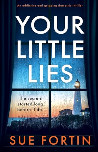 Your Little Lies: An addictive and gripping domestic thriller von Storm Publishing