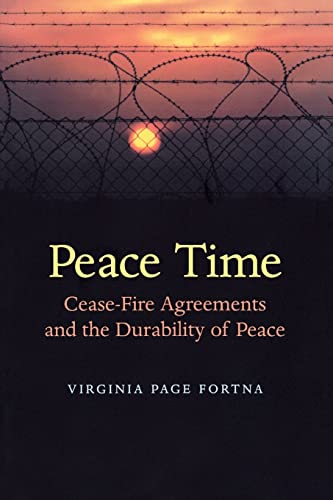 Peace Time: Cease-Fire Agreements and the Durability of Peace