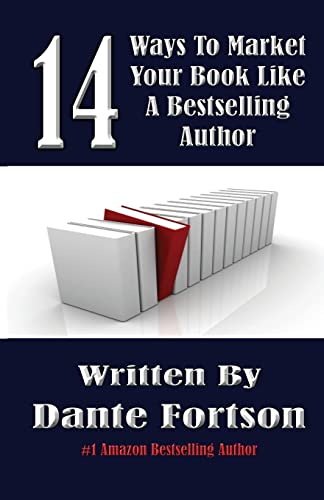 14 Ways To Market Your Book Like A Bestselling Author von CREATESPACE