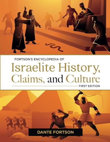 Fortson's Encyclopedia of Israelite History, Claims, and Culture von Independently published