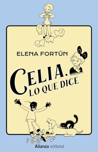 Celia, lo que dice (13/20) von Alianza Editorial