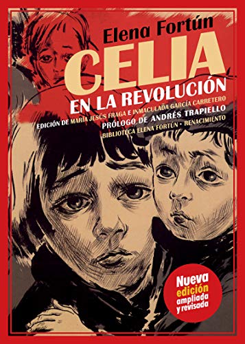 Celia en la revolución (Biblioteca Elena Fortún) von Editorial Renacimiento