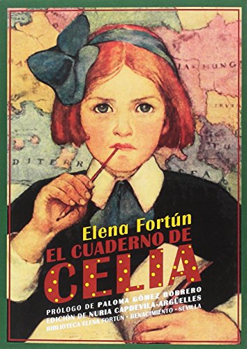 El cuaderno de Celia (Biblioteca Elena Fortún) von EDITORIAL RENACIMIENTO (UDL)