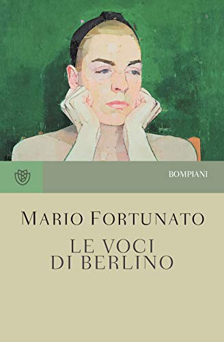 Le voci di Berlino (Tascabili Narrativa) von Bompiani
