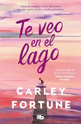 Te veo en el lago (Ficción) von B de Bolsillo