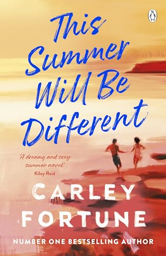 This Summer Will Be Different: The new sweepingly romantic novel about missed opportunities and second chances from the author of TikTok phenomenon Every Summer After von Michael Joseph