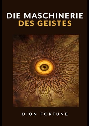 Die Maschinerie des Geistes (übersetzt)