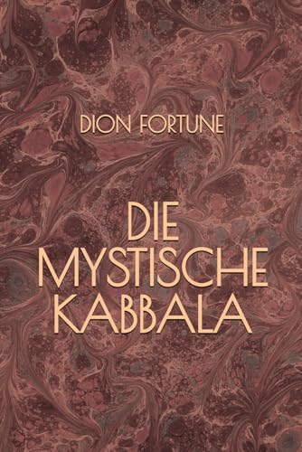 Die Mystische Kabbala