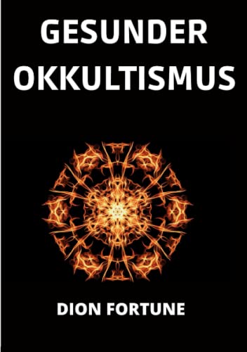 Gesunder Okkultismus