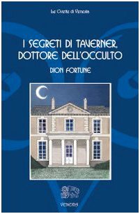 I segreti di Taverner, dottore dell'occulto (Civette di Venexia) von Venexia