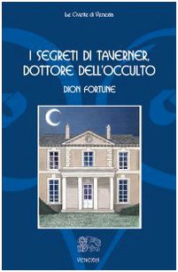 I segreti di Taverner, dottore dell'occulto (Civette di Venexia) I segreti di Taverner, dottore dell'occulto (Civette di Venexia)