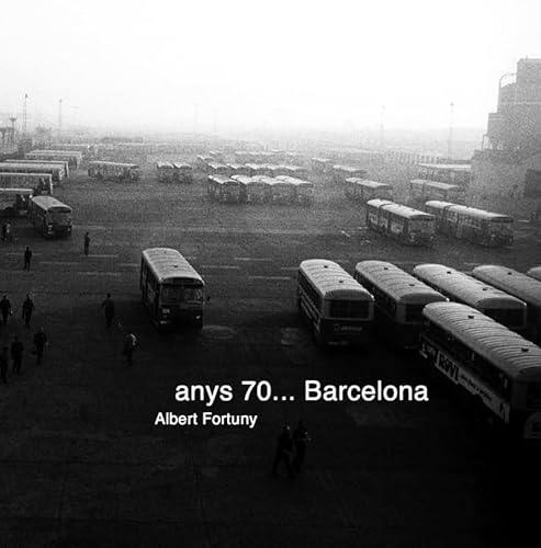 Anys 70-- Barcelona (Fotografía silenciada) von SdÃ²edicions