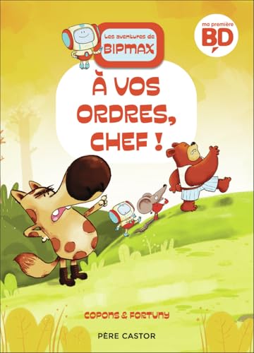 À vos ordres, chef ! von PERE CASTOR