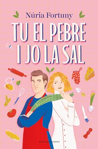 Tu el pebre i jo la sal (Narrativa catalana) von ROSA DELS VENTS