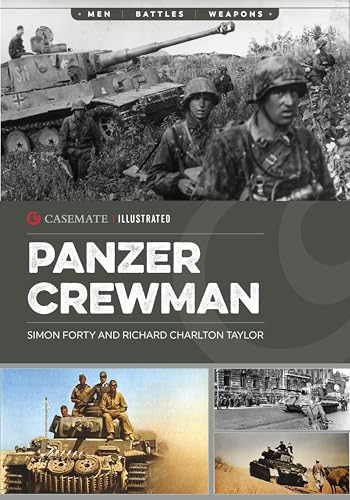 Panzer Crewman (Casemate Illustrated, 47) von Casemate Publishers