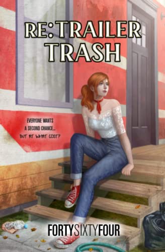 RE: Trailer Trash: A Do-Over Story von Independently published