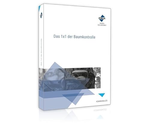Das 1x1 der Baumkontrolle Das 1x1 der Baumkontrolle