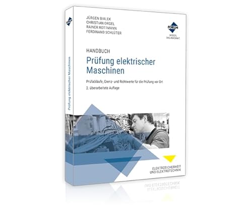 Handbuch Prüfung elektrischer Maschinen Handbuch Prüfung elektrischer Maschinen