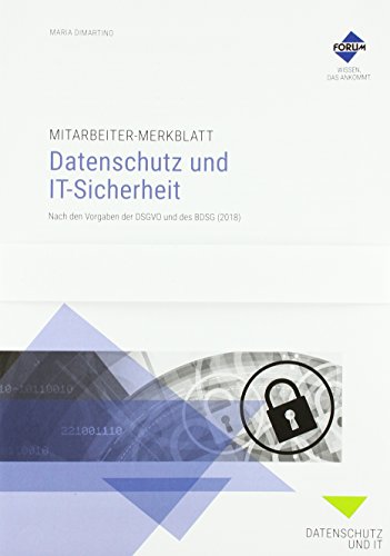 Mitarbeiter-Merkblatt Datenschutz und IT-Sicherheit: Set aus 20 Mitarbeiter-Merkblättern à 12 Seiten von Forum Verlag Herkert