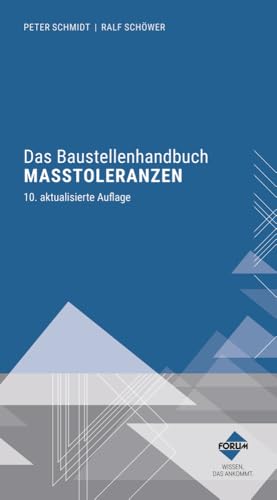 Das Baustellenhandbuch der Maßtoleranzen: Kombi-Paket: Buch und E-Book (PDF+EPUB)