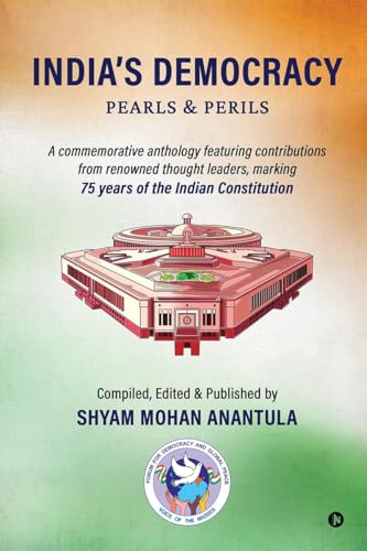 India's Democracy- Pearls and Perils von Notion Press