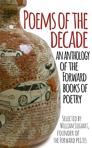 Poems of the Decade: An Anthology of the Forward Books of Poetry von Faber & Faber