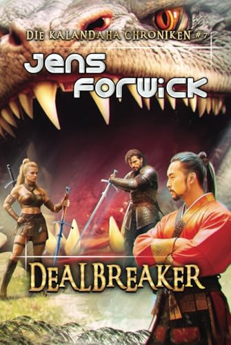 Dealbreaker (Die Kalandaha Chroniken Buch #7): LitRPG-Serie von Magic Dome Books