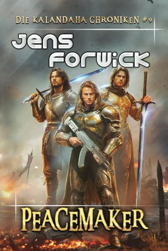 Peacemaker (Die Kalandaha Chroniken Buch #9): LitRPG-Serie von Magic Dome Books