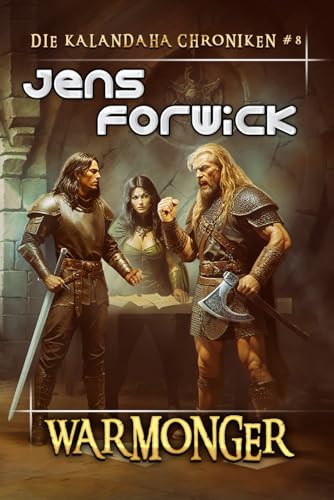 Warmonger (Die Kalandaha Chroniken Buch #8): LitRPG-Serie