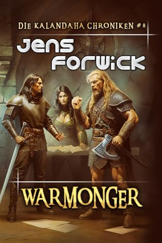 Warmonger (Die Kalandaha Chroniken Buch #8): LitRPG-Serie von Magic Dome Books