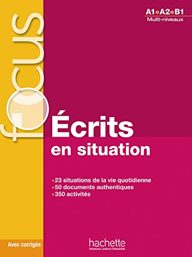 Focus : Écrits en situation: Übungsbuch (Focus ... en situations) von Hueber