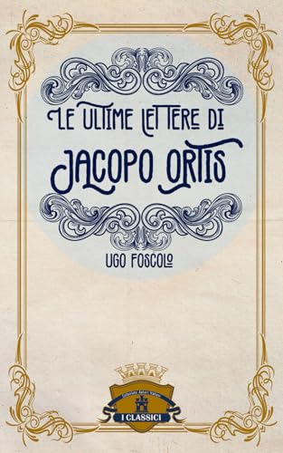 Le ultime lettere di Jacopo Ortis