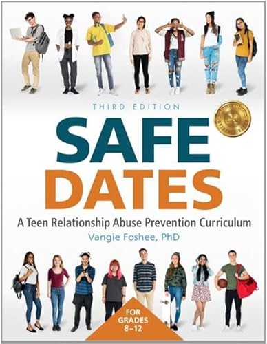 Safe Dates: A Teen Relationship Abuse Prevention Curriculum von Hazelden Information & Educational Services