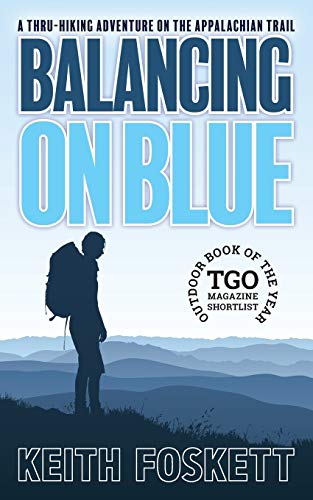 Balancing on Blue (Thru-Hiking Adventures, Band 3)