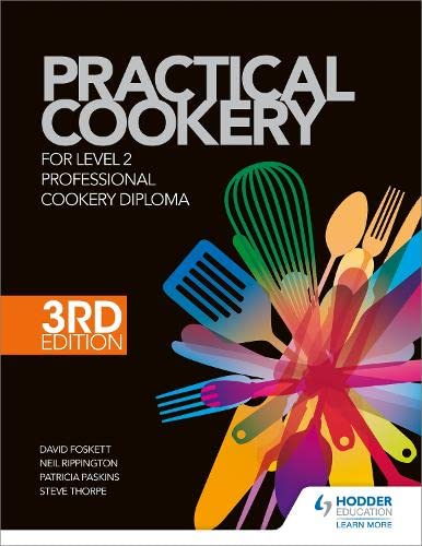 Practical Cookery for the Level 2 Professional Cookery Diploma, 3rd edition von Hodder Education