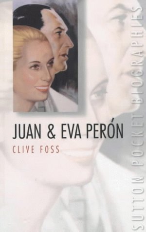 Juan & Evan Perón (Pocket Biographies)