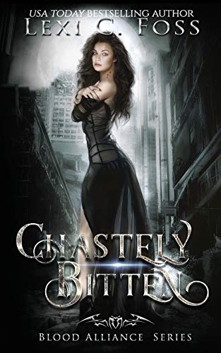 Chastely Bitten (Blood Alliance, Band 1)