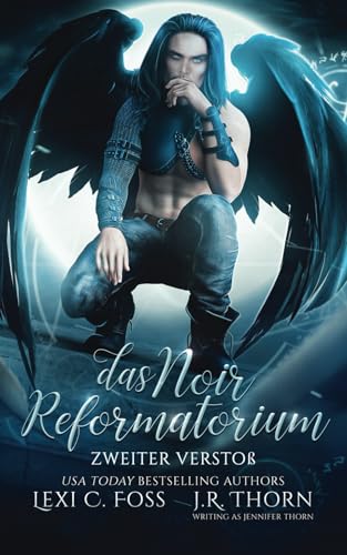 Das Noir Reformatorium: Zweiter Verstoß Das Noir Reformatorium: Zweiter Verstoß von Ninja Newt Publishing, LLC