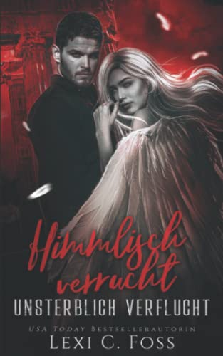 Himmlisch verrucht: Ein Vampirroman (Unsterblich Verflucht, Band 8) Himmlisch verrucht: Ein Vampirroman (Unsterblich Verflucht, Band 8) von Ninja Newt Publishing, LLC