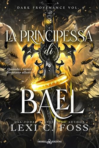 La principessa di Bael (Romance) von Triskell Edizioni