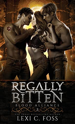 Regally Bitten Regally Bitten