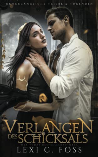 Verlangen des Schicksals (Die Blutallianz)